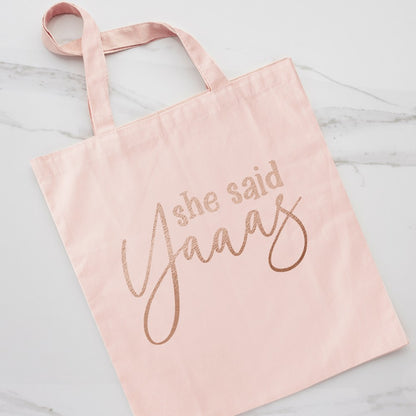 Pink She Said Yaaas Tote Bag